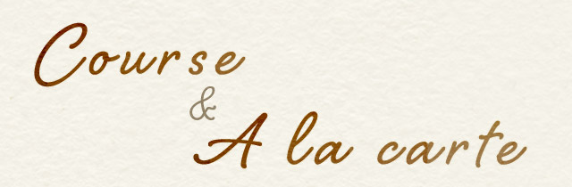 Course &A la carte